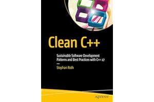 Clean C++: Sustainable Software Development With C++ 17