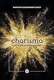 CHARISMA: Das 9 - Wochen - Programm by 