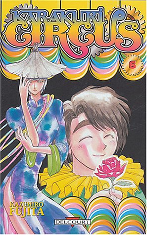 Karakuri Circus — Tome 6