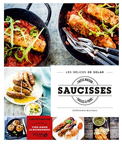 Download Saucisses faites maison et faciles à faire - Les délices de Solar