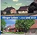 Produktbild Illinger Leben - einst und jetzt