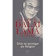 Der Appell des Dalai Lama an die Welt: Ethik ist wichtiger als Religion
