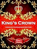 Image de King's Crown: Chronicles of the Dragon-Bound: Book 3 (English Edition)