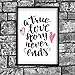 Produktbild A True Love Story Never Ends Motivational Inspirierende Love betreffende Intervall Zitat Poster Wall von inspiriert wallsâ ®