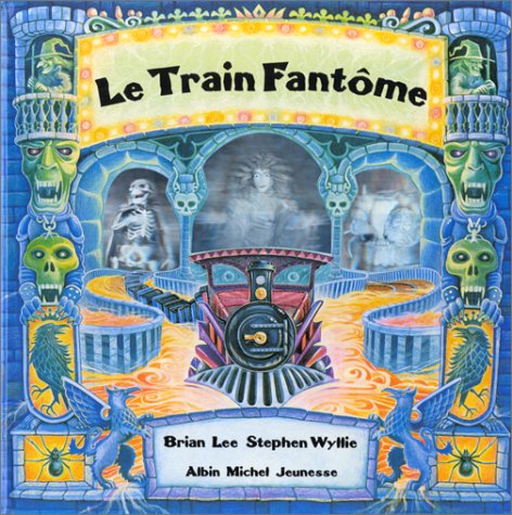 couverture de : Le train fant&ocirc;me