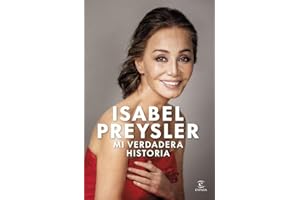 Mi verdadera historia (Espasa Biografías y Memorias)