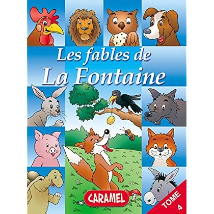 Le cheval et le loup et autres fables célèbres de la Fontaine: Livre illustré pour enfants (Les fables de la Fontaine t. 4)