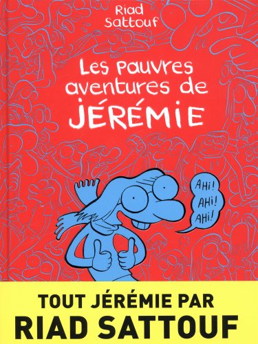 couverture de : Les pauvres aventures de J&eacute;r&eacute;mie- l'int&eacute;grale