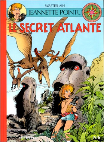 couverture de : JEANNETTE POINTU T.6 LE SECRET ATLANTE
