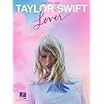 Taylor Swift - Lover | Piano Sheet Music Songbook | Easy Arrangements for Piano, Vocal, and Guitar | Pop Music Book for Beginners and Intermediate ... or Classroom Use: Lover: Piano-Vocal-Guitar