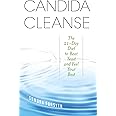 Candida Cleanse: The 21-Day Diet to Beat Yeast and Feel Your Best