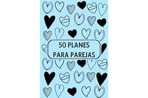 50 planes para parejas: Libro de recuerdos en pareja, retos para pareja, reforzar relación, idea original para regalar a tu pareja