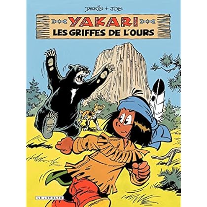 Yakari - tome 32 - Les Griffes de L'Ours Yakari - tome 32 - Les Griffes de L'Ours