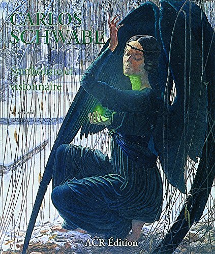 Carlos Schwabe, Symboliste et visionnaire