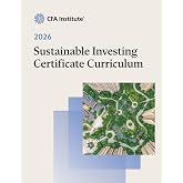 2026 Sustainable Investing Certificate Curriculum: Sustainable Investing Official Training Manual