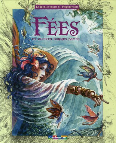 couverture de : F&eacute;es et autres bonnes dames