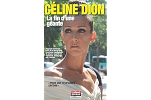 CÉLINE DION: La fin d’une géante