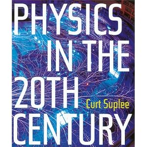 Physics in the 20th Century