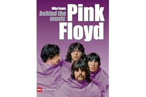Pink Floyd: behind the music