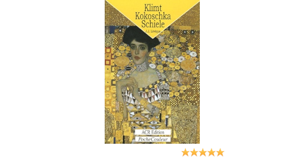 Gustav Klimt Oskar Kokoschka Egon Schiele Un Monde Crepusculaire Amazon Fr Leveque Jean Jacques Livres