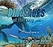 'Dinosaurs' of the Deep: Discover Prehistoric Marine Life by 