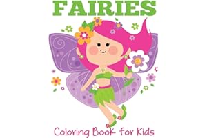 Fairies Coloring Book for Kids: Cute Fairies, Magical Gardens, and Enchanted Friends