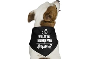 Spreadshirt Willst Du Meinen Papa Heiraten Hochzeit Hund Weiß Hunde-Bandana, One Size, Schwarz