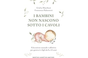 I bambini non nascono sotto i cavoli