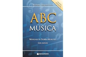 ABC musica. Manuale di teoria musicale. Con esercizi. Nuova ediz.