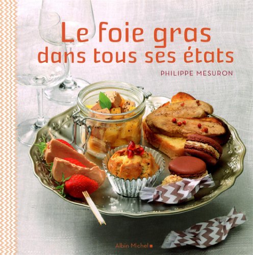 Le foie gras dans tous ses états gratuit