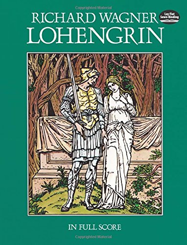 Preisvergleich Produktbild Lohengrin (Full Score): Partitur, Dirigierpartitur