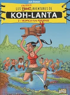 jaquette livre Koh-Lanta, Tome 2 : Tropico Fun Paradise