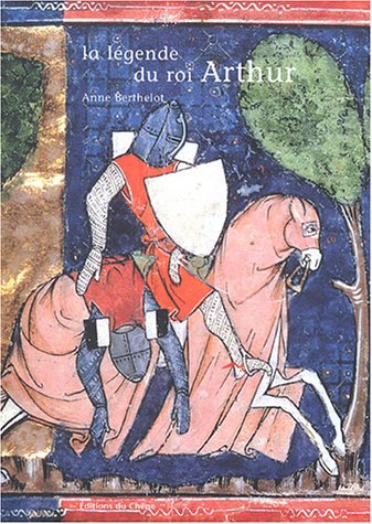la  Legende du roi arthur