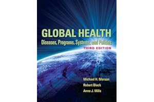 Global Health: Diseases, Programs, Systems, and Policies