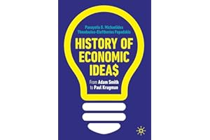 History of Economic Ideas: From Adam Smith to Paul Krugman