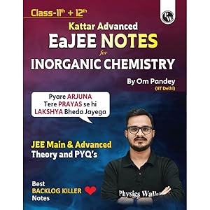 PW EaJEE Handwritten Notes For Inorganic Chemistry By Om Pandey | Chapterwise and Topicwise Questions | Complete JEE Main & A