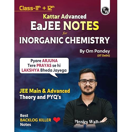 PW EaJEE Handwritten Notes For Inorganic Chemistry By Om Pandey | Chapterwise and Topicwise Questions | Complete JEE Main & A