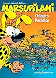Marsupilami - tome 22 - Chiquito Paradiso (Opé été 2016)