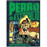 PERRO DE ESTRONCIO vol. 4