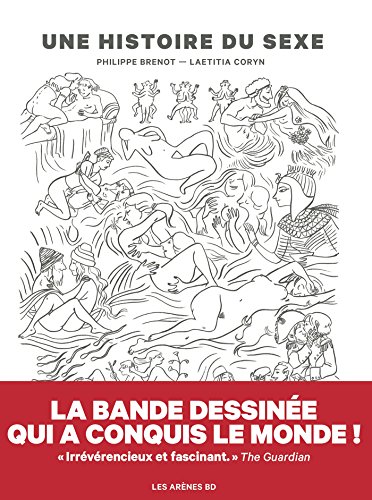 Une histoire du sexe : la première histoire de la sexualité en bande dessinée