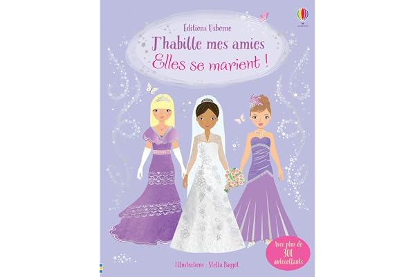 J'habille mes amies - Elles se marient ! - Dès 5 ans