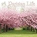 A Parisian Life - Das Leben in Paris 2019 - 16-Monatskalender (Wall-Kalender) by 