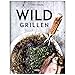 Produktbild Grillbuch „WILD GRILLEN“ Grillen Rezepte