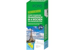 PONS Power-Vokabelbox Französisch in 4 Wochen für Fortgeschrittene: Schnell und einfach Vokabeln lernen mit 800 Karten inklusive App