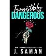 Irresistibly Dangerous: Special Edition Cover