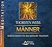 Männer: Kraftmeditation für das spirituelle Mannsein by 