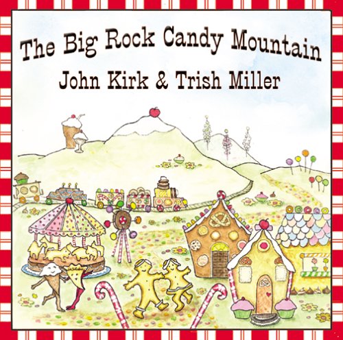 Big Rock Candy Mountain