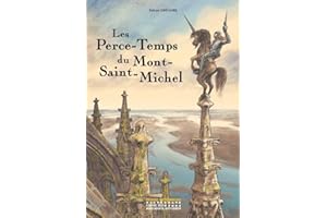 Les Perce-Temps du Mont-Saint-Michel