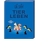 Uli Stein Gesamt: Uli Steins TIERLEBEN