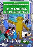 Jo, Zette et Jocko, tome 3 : Le Manitoba ne répond plus